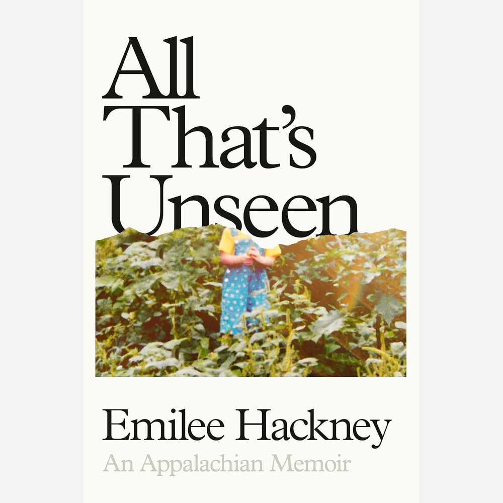 All That's Unseen