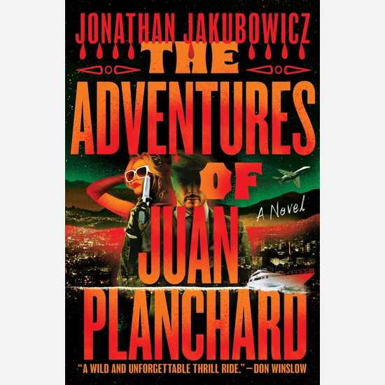 The Adventures of Juan Planchard