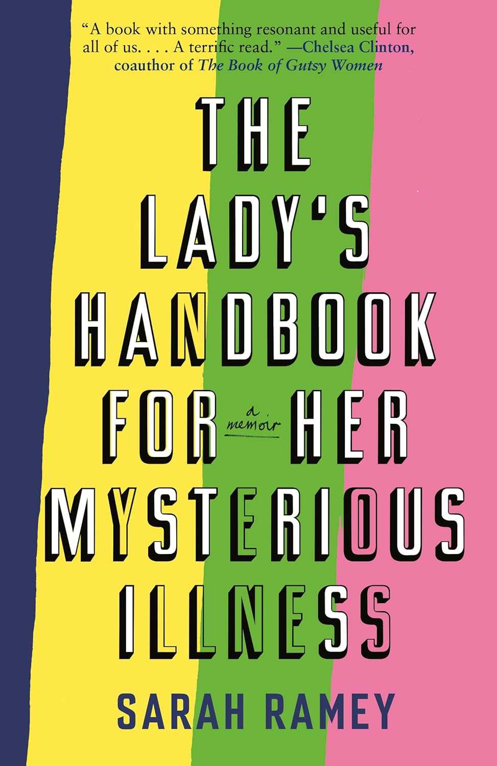 The Lady's Handbook For Her Mysterious Illness