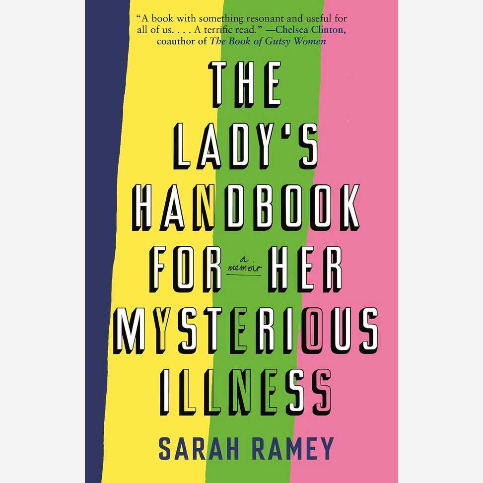 The Lady's Handbook For Her Mysterious Illness