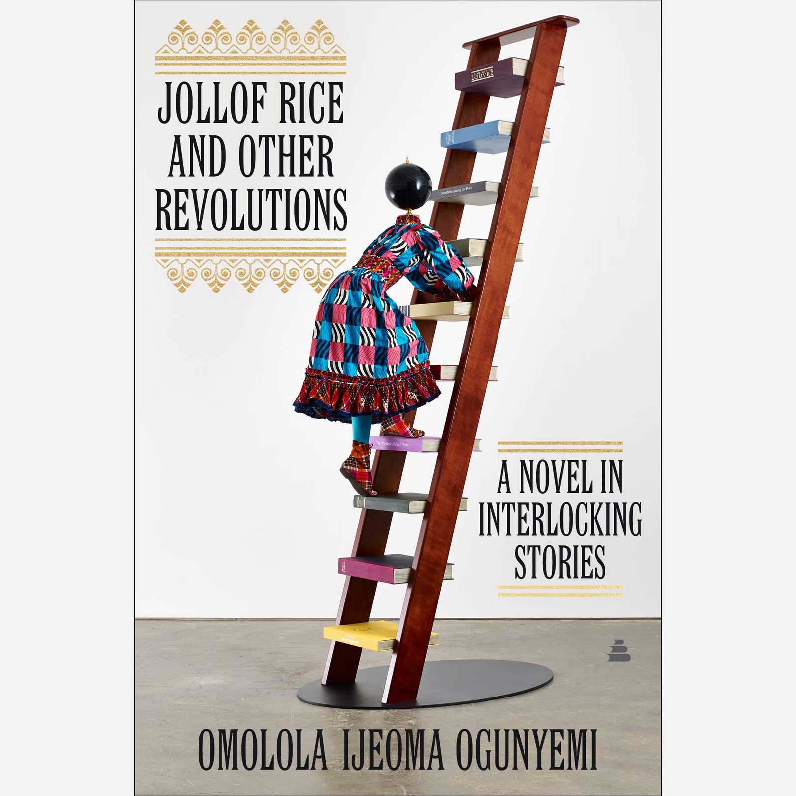 Jollof Rice and Other Revolutions: A Novel in Interlocking Stories
