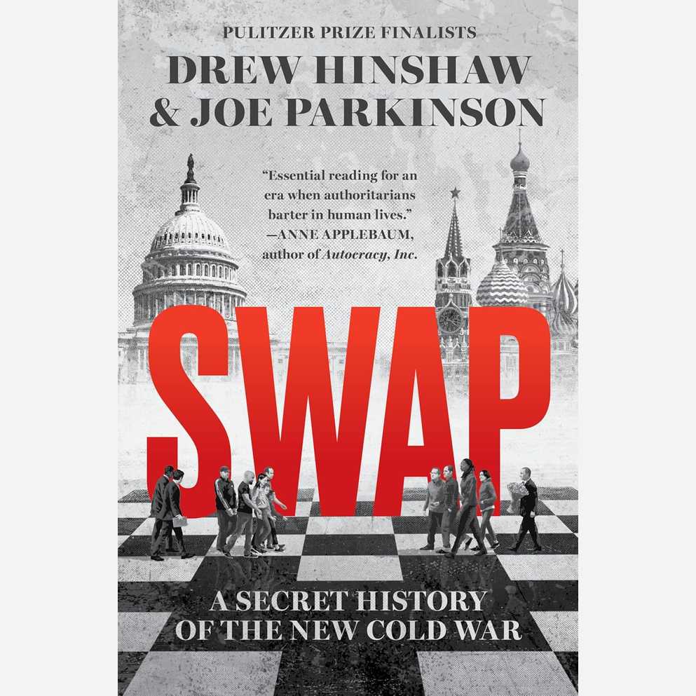 Swap: A Secret History of the New Cold War