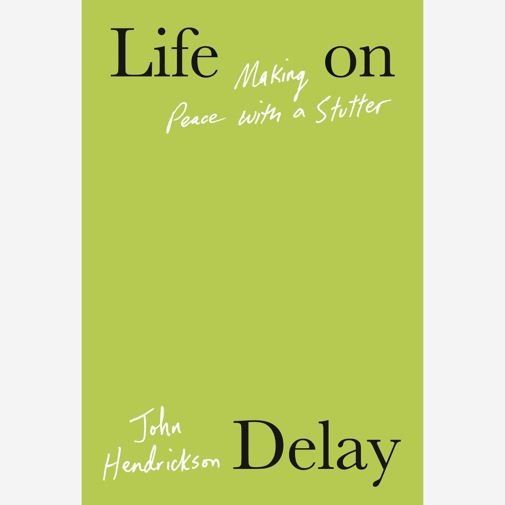 Life on Delay