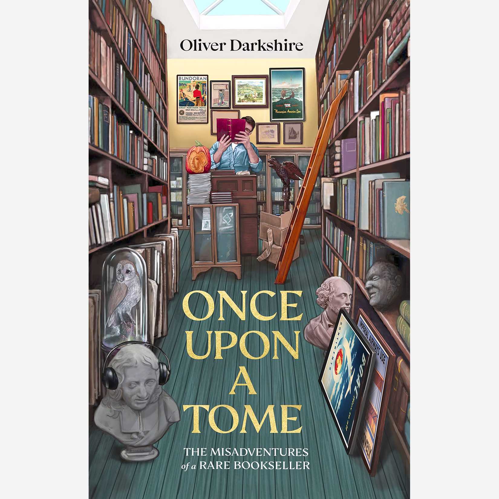 Once Upon a Tome: The Misadventures of a Rare Bookseller