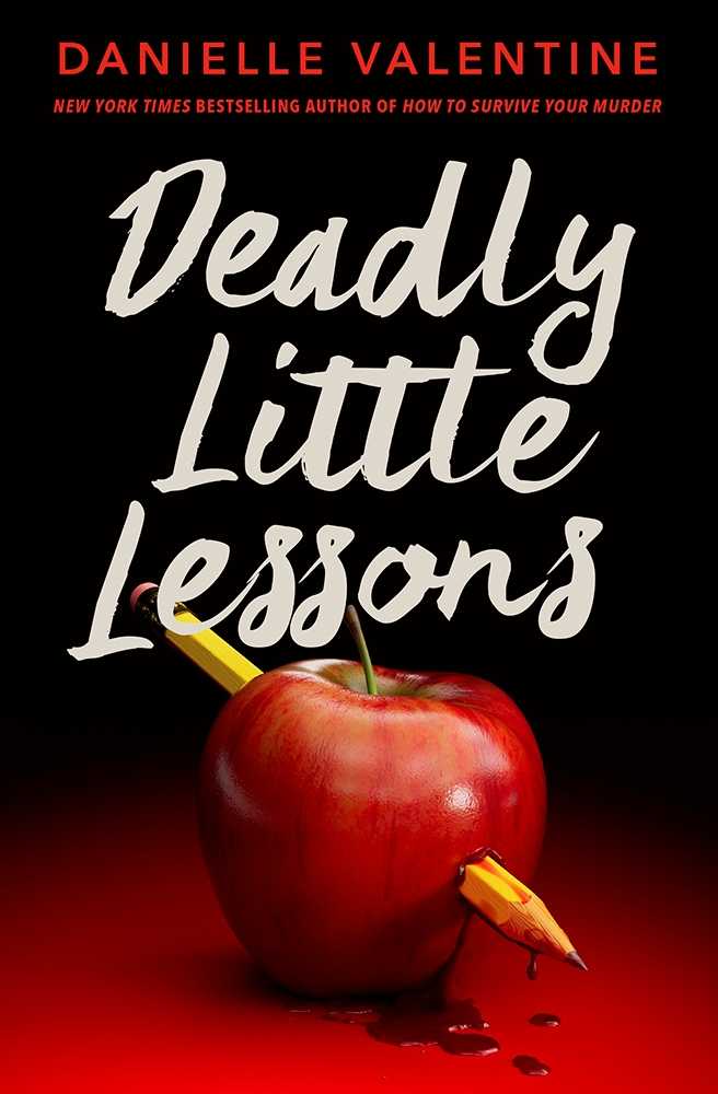 Deadly Little Lessons
