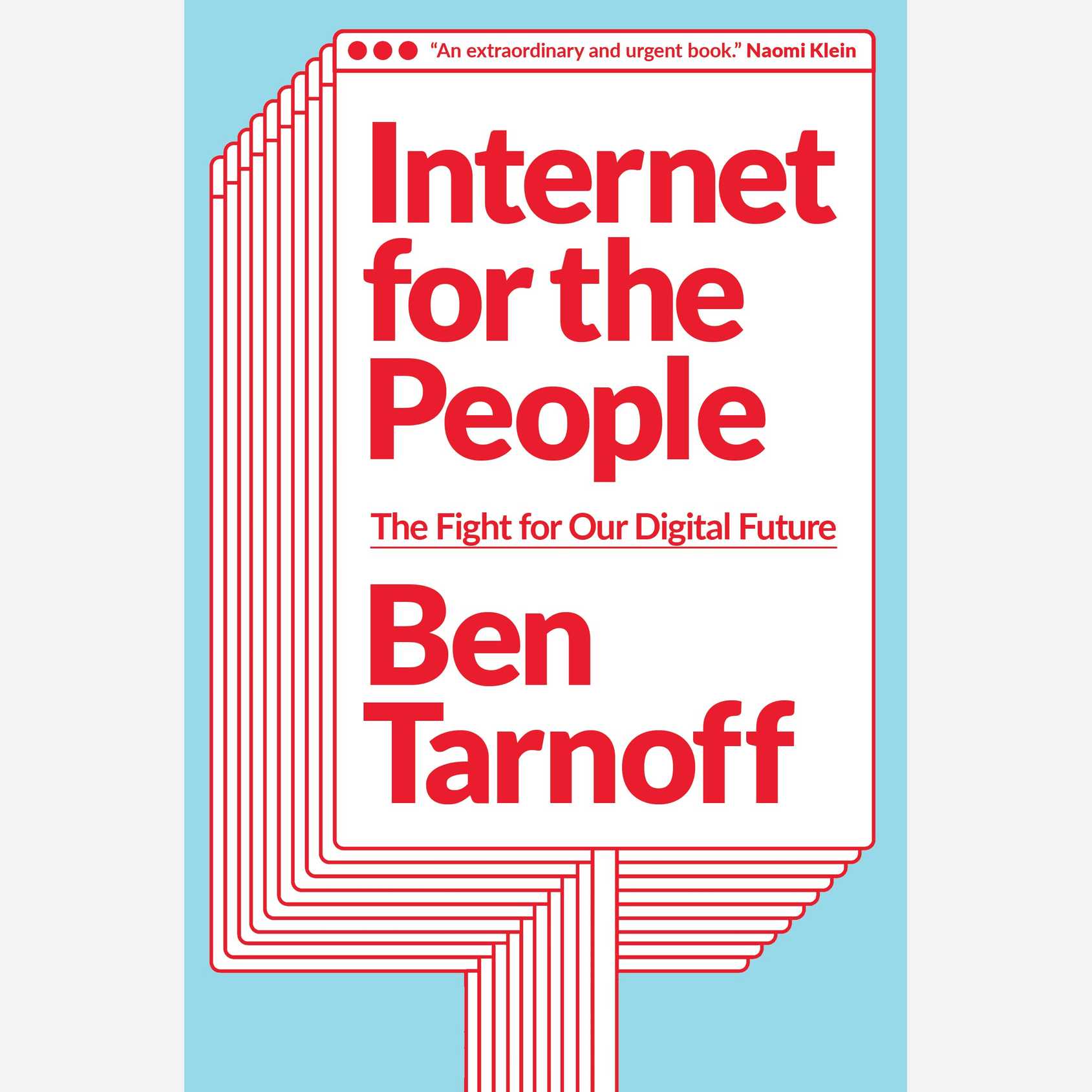Internet for the People: The Fight for Our Digital Future