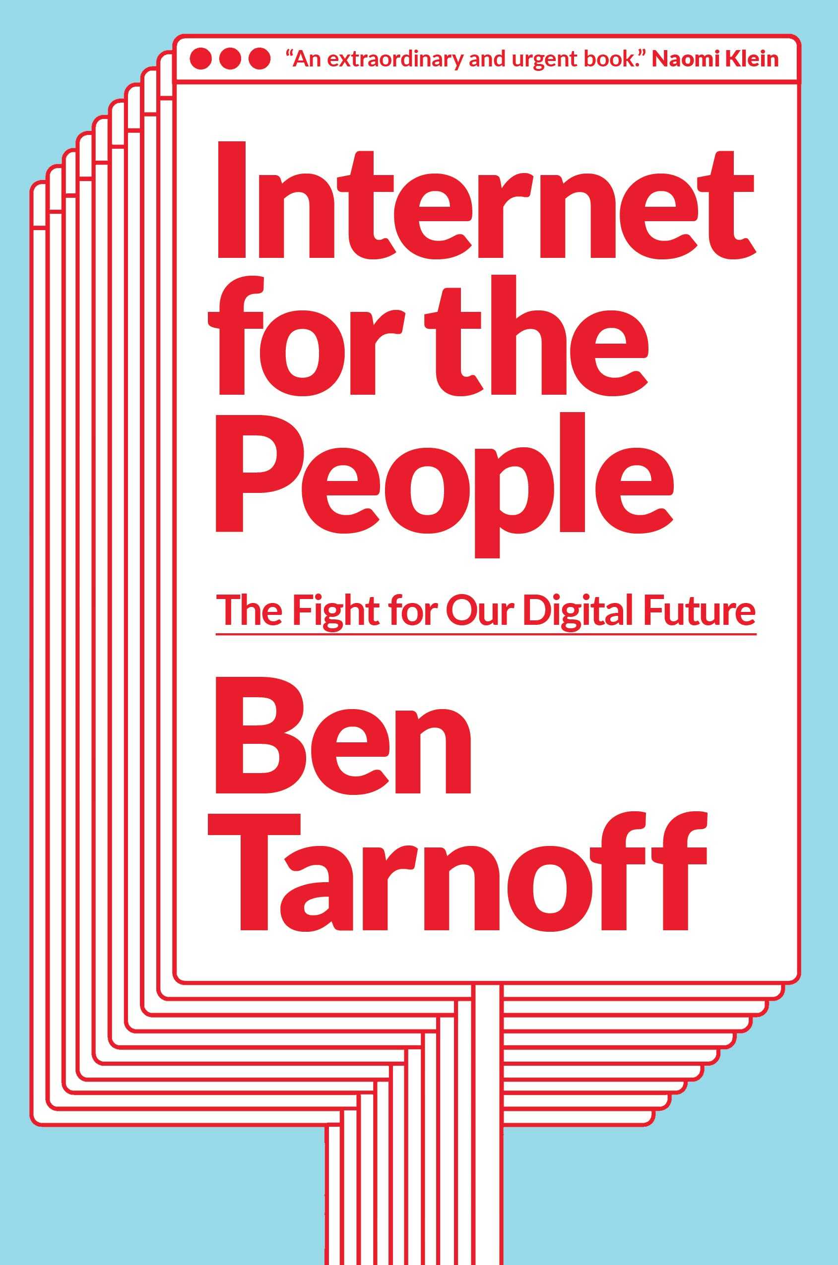 Internet for the People: The Fight for Our Digital Future