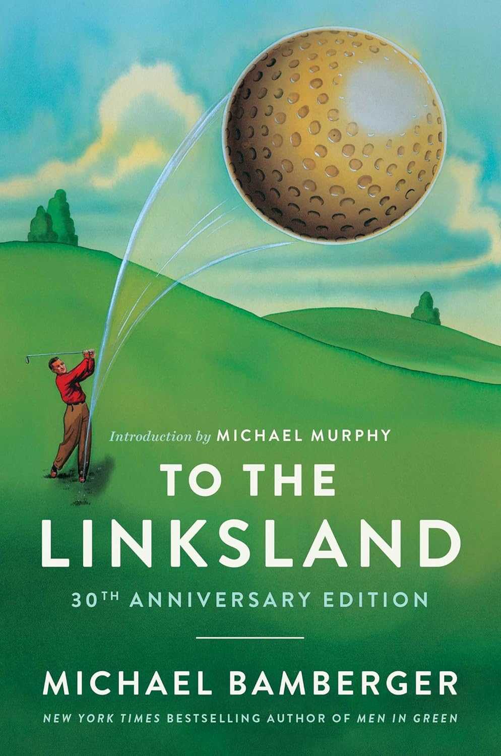 To The Linksland (30th Anniversary Edition)