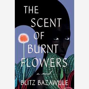 The Scent of Burnt Flowers