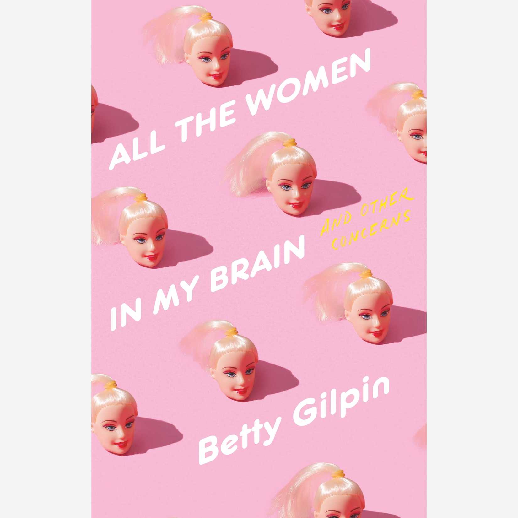 All the Women in My Brain