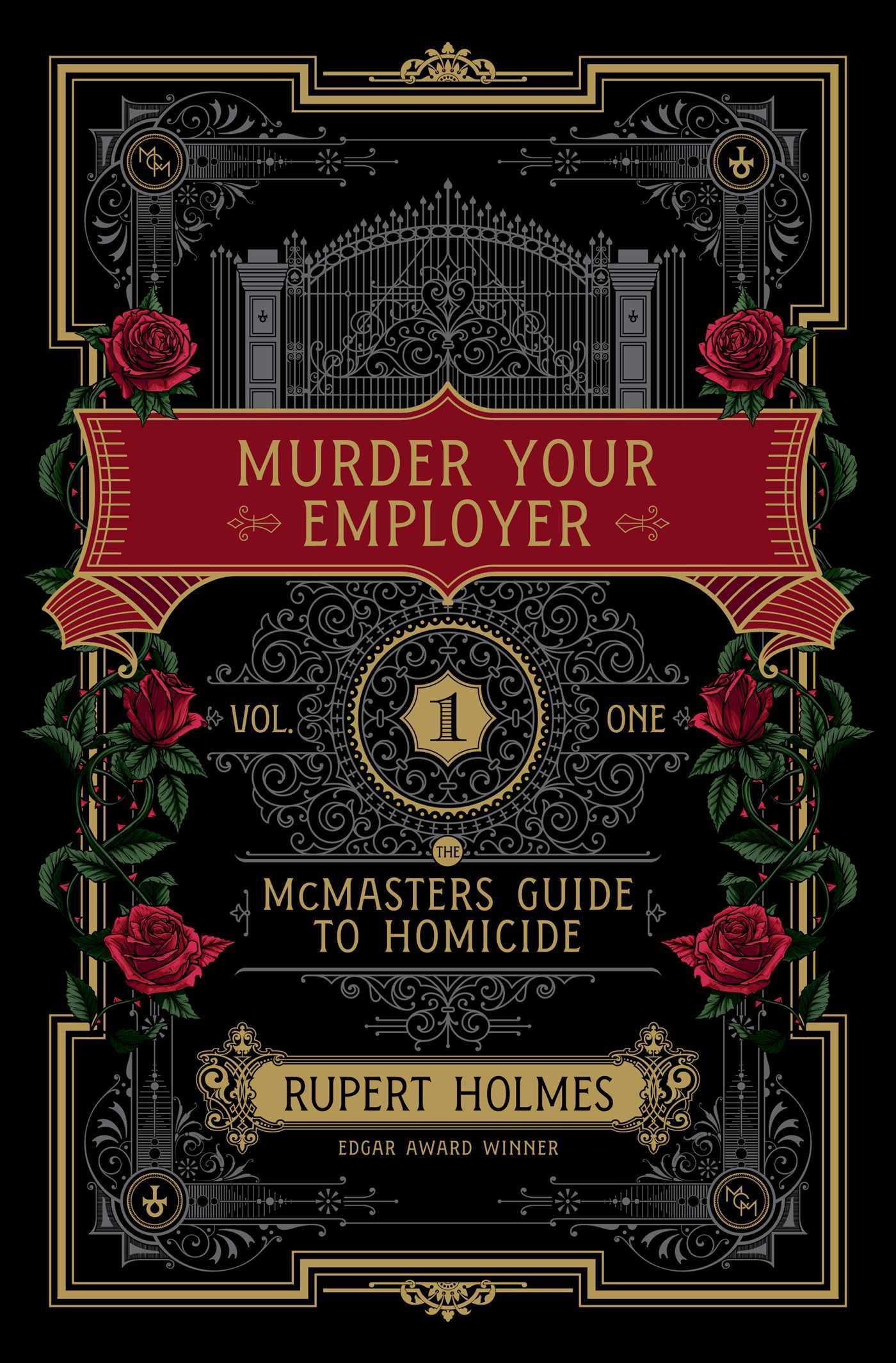 Murder Your Employer: The McMasters Guide to Homicide