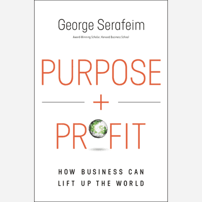 Purpose and Profit: How Business Can Lift Up the World