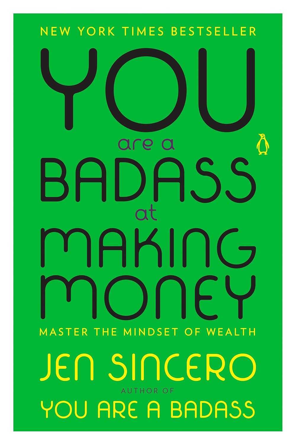 You Are a Badass at Making Money