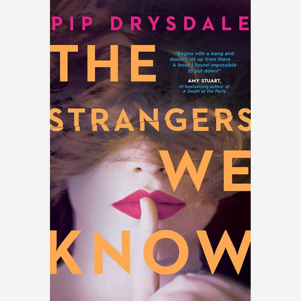The Strangers We Know