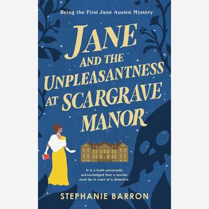 Jane and the Unpleasantness at Scargrave Manor