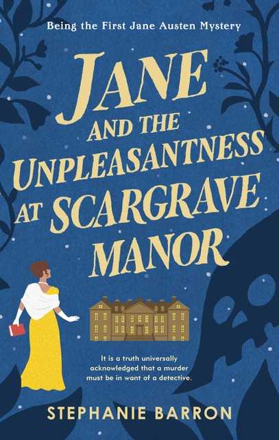 Jane and the Unpleasantness at Scargrave Manor