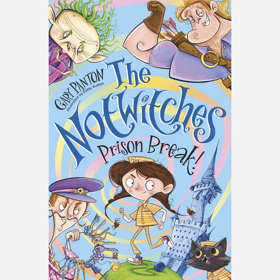 The Notwitches: Prison Break!
