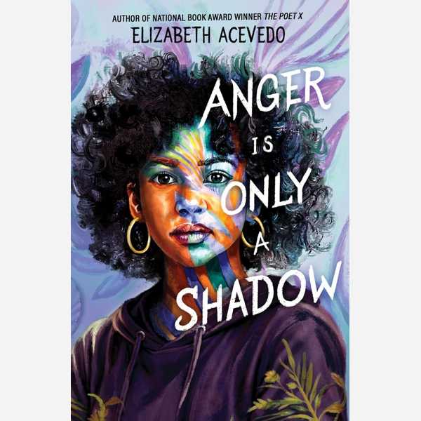 Anger is Only a Shadow