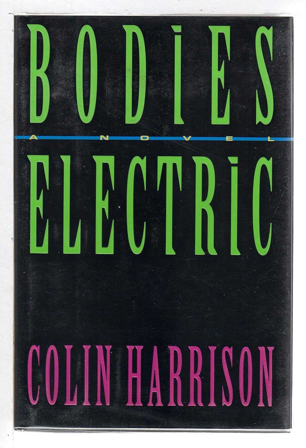 Bodies Electric