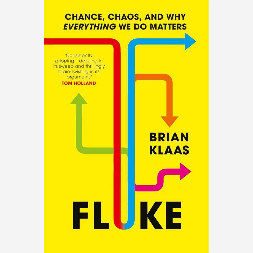 Fluke: The Upside of Uncertainty